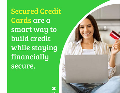 Build Your Credit With Secured Credit Cards