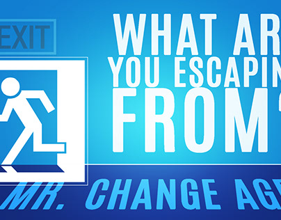Mr. Change Agent Thumbnails: Escape