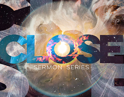 Close Sermon Series
