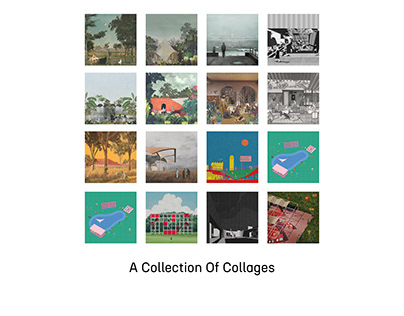 Project thumbnail - A Collection of Collages