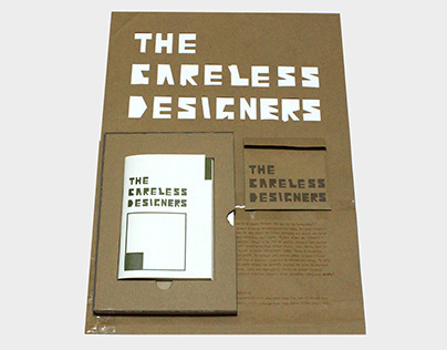 The Careless Designers