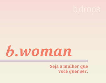 b.woman - b.drops