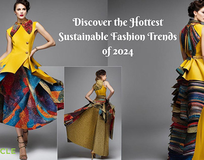 Sustainable Fashion Trends 2024: Know All Details