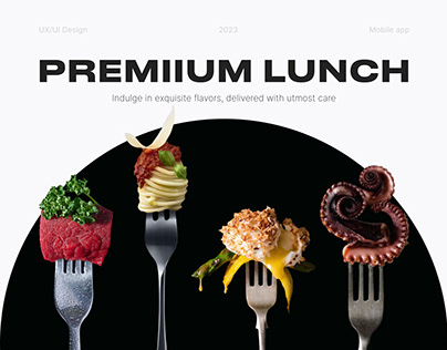 Premium Lunch | App | UX/UI Design