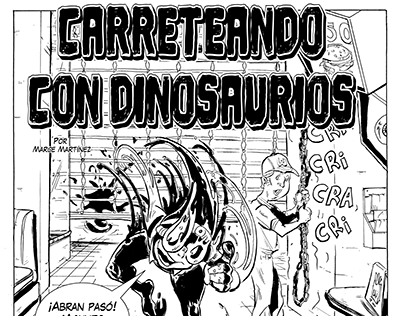 Crónicas de Tinta: Carreteando con Dinosaurios