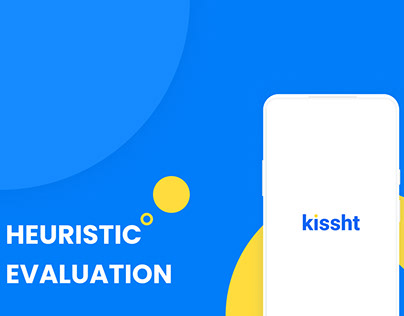 "Heuristic Evaluation of the Kissht App"
