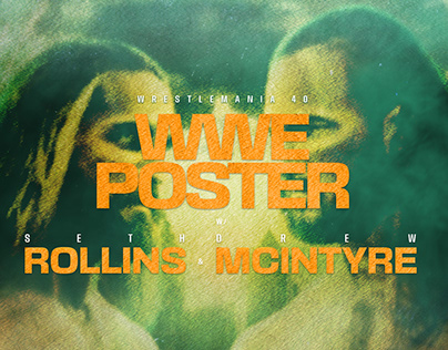 Project thumbnail - Wrestlemania 40 Poster | Rollins v. McIntyre