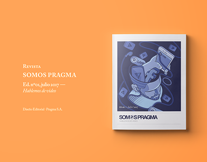 Revista Somos Pragma // Ed 01 · Julio 2017