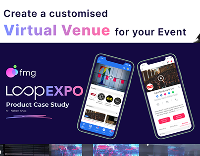 Loop Expo | Product Design & Management | Case Study