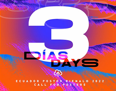 3 DÍAS MÁS 3 DAYS - ECUADOR POSTER BİENAL 2022