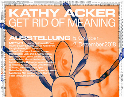 Kathy Acker – Get Rid of Meaning