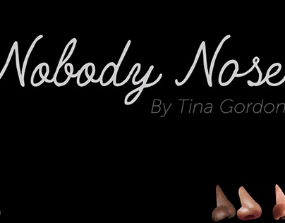 Nobody Nose