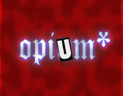 opium*