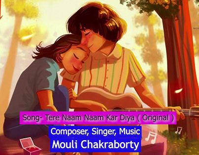 Tere Naam Naam Kar Diya(Original Song)Composed By Mouli