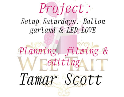 Setup Saturdays - Balloon garland & LED LOVE