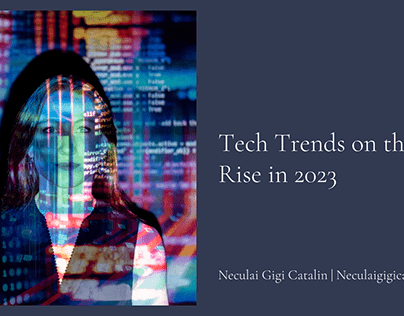 Tech Trends on the Rise in 2023