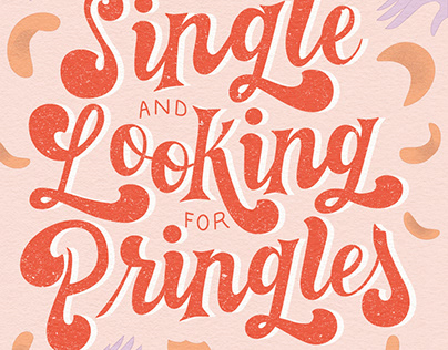 Single and Looking for Pringles