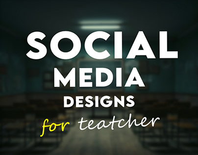 Social Media Designs For Teatcher