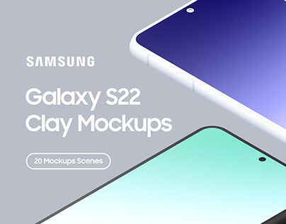 Samsung Galaxy S22 - 20 Clay Mockups Scenes - PSD