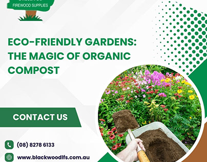Eco-Friendly Gardens: The Magic of Organic Compost