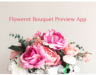 Bouquet Preview App