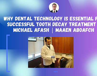 Dental Technology Enhances Tooth Decay Treatment