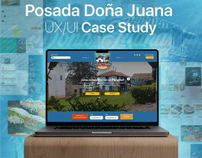 Posada Doña Juana UX UI Case Study 2023