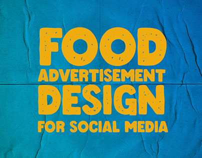 SOCIAL MEDIA POST DESIGN - FOODS