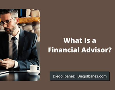 What Is a Financial Advisor