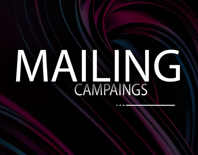 MAILING CAMPAINGS