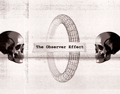 Project thumbnail - The Observer Effect