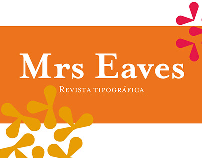 Revista tipográfica - Mrs Eaves