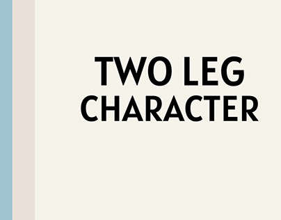 TWO LEG CHARACTER