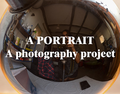 'A portrait' Photography Project