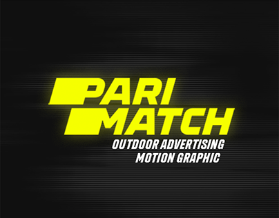 OUTDOOR ADVERTISING MOTION GRAPHIC 2020 | PARIMATCH