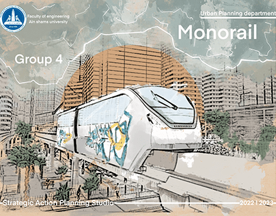 Strategic Action Planning Studio Monorail Project