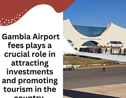 Gambia Airport Fees - Investments and Promoting Tourism