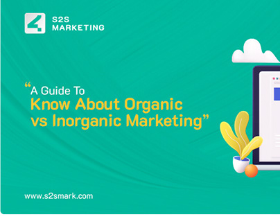A guide to know about organic vs inorganic marketing