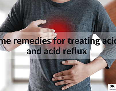 Home Remedies for Treating Acidity and Acid Reflux