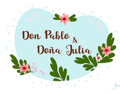 Don Pablo & Doña Julia