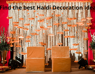 Find the best Haldi Decoration Ideas
