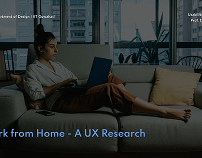 UX Research - Work From Home for Industrial Designers