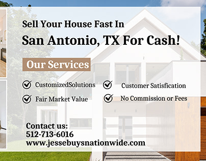 Sell Your House Fast In San Antonio, TX For Cash!