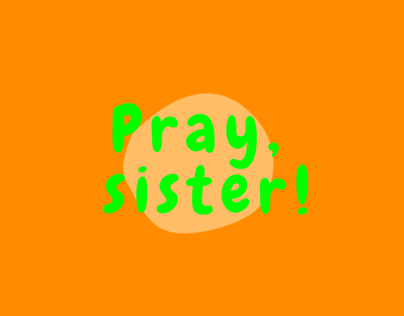 Pray, Sister! (Página Instagram)