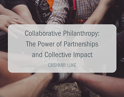 The Power of Partnerships and Collective Impact