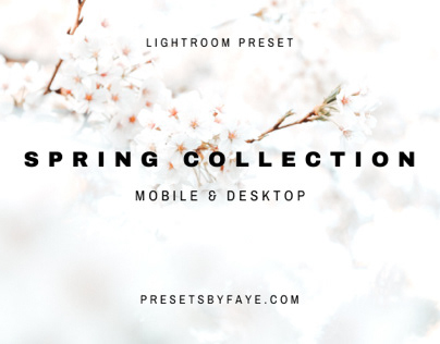 Spring Collection/Mobile & Desktop/Lightroom Presets