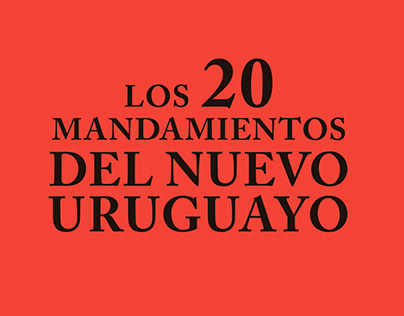 Los 20 mandamientos del Nuevo Uruguayo