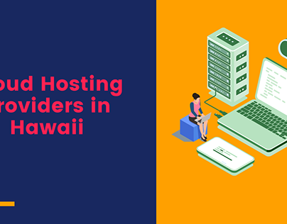 Cloud Hosting Providers in Hawaii