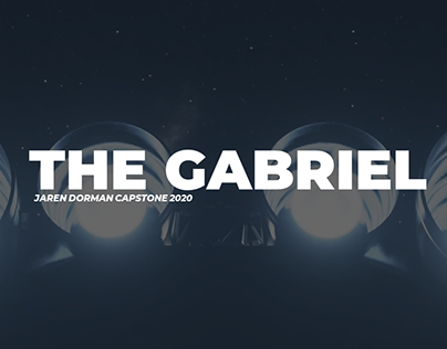 The Gabriel: Capstone Project