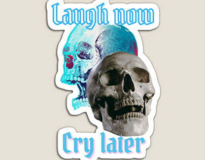 Laugh Now, Cry Later Skeletal Design and Mockups